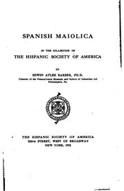 Cover of: Spanish maiolica in the collection of the Hispanic Society of America