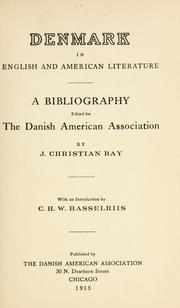 Cover of: Denmark in English and American literature by J. Christian Bay