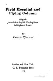 Cover of: Field hospital and flying column by Violetta Thurstan