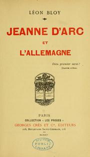 Cover of: Jeanne d'Arc et l'Allemagne ... by Léon Bloy