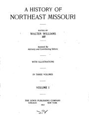 Cover of: A history of northeast Missouri by Williams, Walter