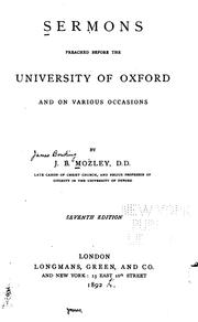 Cover of: Sermons preached before the University of Oxford and on various occasions: by J.B. Mozley...
