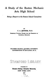 Cover of: A study of the Boston Mechanic Arts High School: being a report to the Boston School Committee
