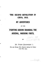 The second revolution in China, 1913 by Stephen Piero Sergius Rudinger de Rodyenko