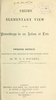 Cover of: Smith's Elementary view of the proceedings in an action at law.
