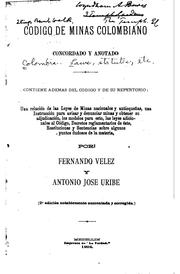 Cover of: Codigo de minas colombiano concordado y anotado by Colombia (Republic of Colombia, 1886- )
