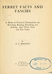 Ferret Facts and Fancies by Arthur Robert Harding