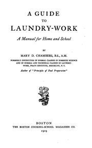 A guide to laundry-work by Chambers, Mary Davoren Molony Mrs.