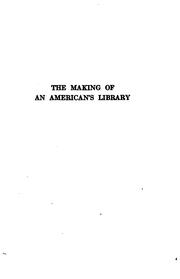 Cover of: The making of an American's library