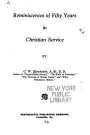 Reminiscences of fifty years in Christian service by C. W. Winchester