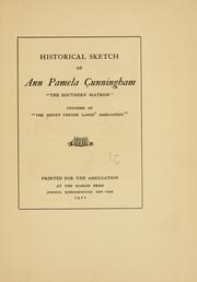 Cover of: Historical sketch of Ann Pamela Cunningham by Mount Vernon Ladies' Association