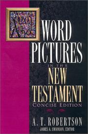 Cover of: Word Pictures in the New Testament by Archibald Thomas Robertson