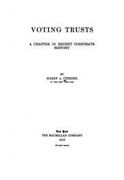 Cover of: Voting trusts: a chapter in recent corporate history