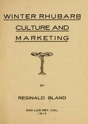 Cover of: Winter rhubarb, culture and marketing by Reginald Bland