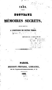 Cover of: Nouveaux mémoires secret: pour servir à l'histoire de notre temps.