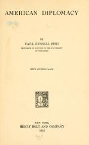 Cover of: American diplomacy by Fish, Carl Russell