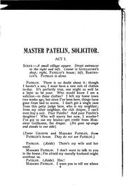 Cover of: Master Patelin, solicitor: a comedy in three acts