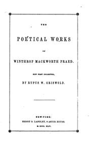 Cover of: The poetical works of Winthrop Mackworth Praed.