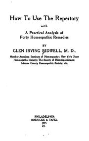 Cover of: How to use the Repertory by Glen Irving Bidwell