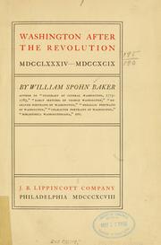 Cover of: Washington after the revolution | Baker, William Spohn