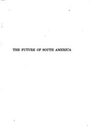 Cover of: The future of South America by Babson, Roger Ward