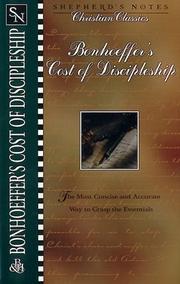 Cover of: Bonhoeffer's Cost of Discipleship (Shepherd's Notes. Christian Classics) by Greg Ligon