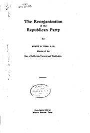 Cover of: The reorganization of the Republican party