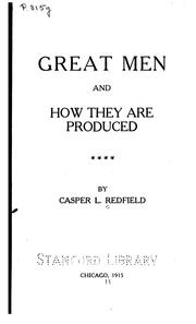 Cover of: Great men and how they are produced