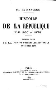 Cover of: Histoire de la république de 1876 à 1879.