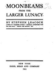 Cover of: Moonbeams from the larger lunacy