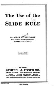 The use of the slide rule by Allan Reginald Cullimore