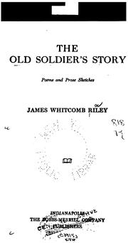 Cover of: The old soldier's story: poems and prose sketches