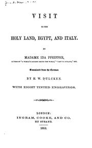 Cover of: Visit to the Holy Land, Egypt, and Italy. by Ida Pfeiffer