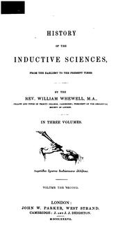 Cover of: History of the inductive sciences: from the earliest to the present times.
