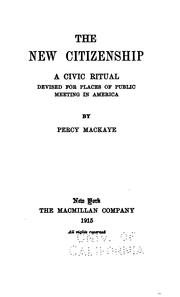 Cover of: The new citizenship by Percy MacKaye