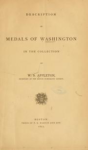Cover of: Description of medals of Washington in the collection of W.S. Appleton. by William Sumner Appleton Sr.