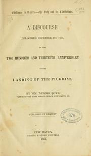 Cover of: Obedience to rulers--the duty and its limitations.: A discourse delivered December 22d, 1850, on the two hundred and thirtieth anniversary of the landing of the Pilgrims.