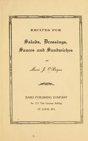 Cover of: Recipes for salads, dressings, sauces and sandwiches by Marie J. O'Bryan