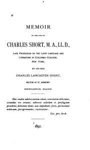 Memoir of the life of Charles Short by Charles Lancaster Short