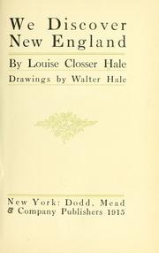 Cover of: We discover New England by Hale, Louise Closser