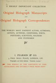 Cover of: A highly important collection of original holograph manuscripts and original holograph correspondences