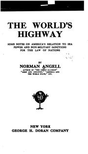 Cover of: The world's highway by Angell, Norman Sir