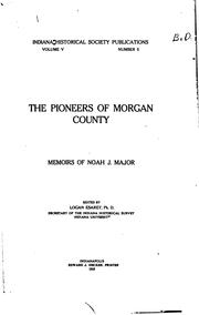 The pioneers of Morgan County by Noah J. Major