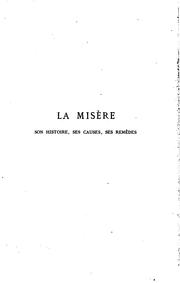 Cover of: La misère: son histoire, ses causes, ses remèdes