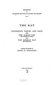 Cover of: The rat: reference tables and data for the albino rat (Mus norvegicus albinus) and the Norway rat (Mus norvegicus)