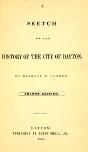 Cover of: A sketch of the history of the city of Dayton