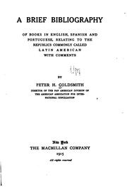 Cover of: A brief bibliography of books in English, Spanish and Portuguese by Peter H. Goldsmith