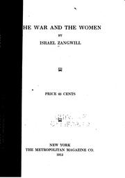 Cover of: The war and the women by Israel Zangwill, Israel Zangwill