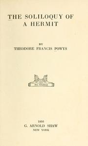 Cover of: The soliloquy of a hermit by Theodore Francis Powys