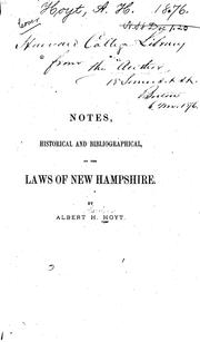 Cover of: Notes, historical and bibliographical, on the laws of New Hampshire.